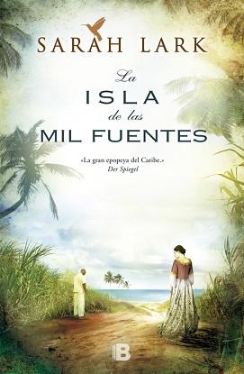 ISLA DE LAS MIL FUENTES, LA | 9788466653237 | LARK, SARAH | Llibreria L'Illa - Llibreria Online de Mollet - Comprar llibres online