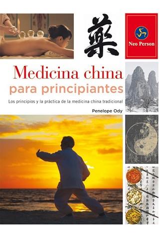MEDICINA CHINA PARA PRINCIPIANTES | 9788415887065 | ODY, PENELOPE | Llibreria L'Illa - Llibreria Online de Mollet - Comprar llibres online