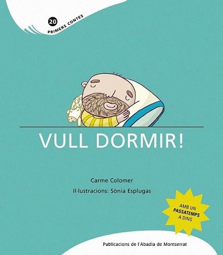 VULL DORMIR! | 9788498832563 | COLOMER MARCET, CARME | Llibreria L'Illa - Llibreria Online de Mollet - Comprar llibres online