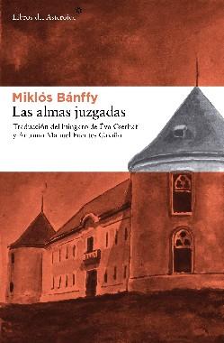 ALMAS JUZGADAS, LAS | 9788492663156 | BANFYY, MIKLOS | Llibreria L'Illa - Llibreria Online de Mollet - Comprar llibres online