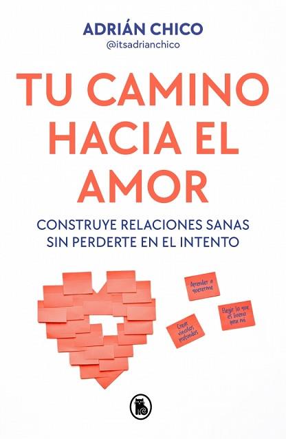 TU CAMINO HACIA EL AMOR | 9788402430403 | CHICO, ADRIÁN | Llibreria L'Illa - Llibreria Online de Mollet - Comprar llibres online