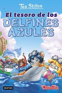  TESORO DE LOS DELFINES AZULES, EL | 9788408171652 | TEA STILTON | Llibreria L'Illa - Llibreria Online de Mollet - Comprar llibres online
