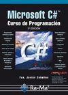MICROSOFT C#. CURSO DE PROGRAMACIÓN. 2ª EDICIÓN | 9788499640686 | CEBALLOS, FRANCISCO JAVIER