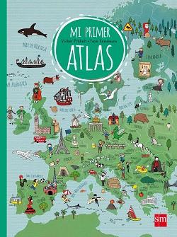 MI PRIMER ATLAS | 9788467523218 | PRÄKELT, VOLKER | Llibreria L'Illa - Llibreria Online de Mollet - Comprar llibres online