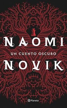 CUENTO OSCURO, UN | 9788408151487 | NOVIK, NAOMI