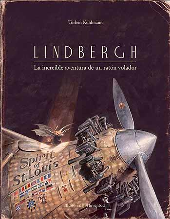 LINDBERGH. LA INCREÍBLE AVENTURA DE UN RATÓN VOLADOR | 9788426141163 | KUHLMANN, TORBEN | Llibreria L'Illa - Llibreria Online de Mollet - Comprar llibres online