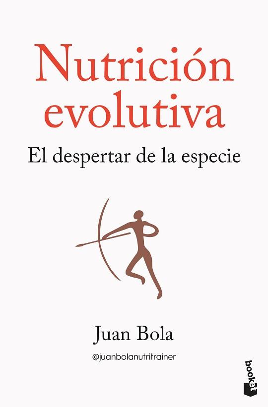 NUTRICIÓN EVOLUTIVA | 9788413445335 | BOLA, JUAN | Llibreria L'Illa - Llibreria Online de Mollet - Comprar llibres online