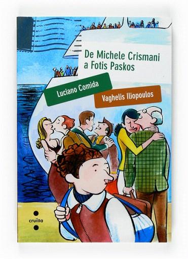 DE MICHELE CRISMANI A FOTIS PASKOS | 9788466120531 | COMIDA, LUCIANO. ILIOPOULOS