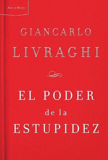 PODER DE LA ESTUPIDEZ, EL | 9788498921038 | LIVRAGHI, GIANCARLO | Llibreria L'Illa - Llibreria Online de Mollet - Comprar llibres online
