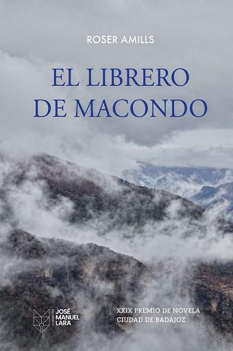 LIBRERO DE MACONDO, EL | 9788419132857 | AMILLS, ROSER | Llibreria L'Illa - Llibreria Online de Mollet - Comprar llibres online