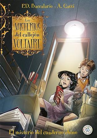 MISTERIOS DEL CALLEJÓN VOLTAIRE: EL MISTERIO DEL CUADERNO CHINO | 9788427133846 | BACCALARIO, PIERDOMENICO/GATTI, ALESSANDRO