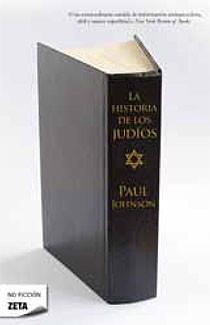 HISTORIA DE LOS JUDIOS, LA | 9788498724080 | JOHNSON, PAUL