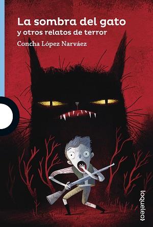 SOMBRA DEL GATO Y OTROS RELATOS DE TERROR, LA | 9788491221210 | LOPEZ NARVAEZ, CONCHA | Llibreria L'Illa - Llibreria Online de Mollet - Comprar llibres online