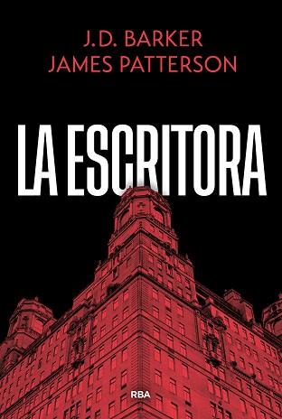 ESCRITORA, LA | 9788410988866 | PATTERSON, JAMES/BARKER, J.D. | Llibreria L'Illa - Llibreria Online de Mollet - Comprar llibres online