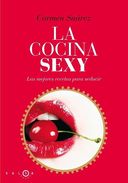 COCINA SEXY, LA | 9788496599536 | SUAREZ MENENDEZ, CARMEN