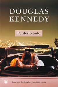 PERDERLO TODO | 9788478713400 | KENNEDY, DOUGLAS | Llibreria L'Illa - Llibreria Online de Mollet - Comprar llibres online
