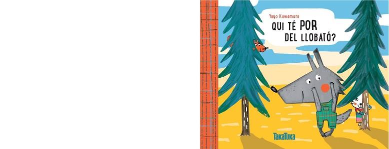 QUI TÉ POR DEL LLOBATÓ? | 9788417383169 | KAWAMURA, YAYO | Llibreria L'Illa - Llibreria Online de Mollet - Comprar llibres online