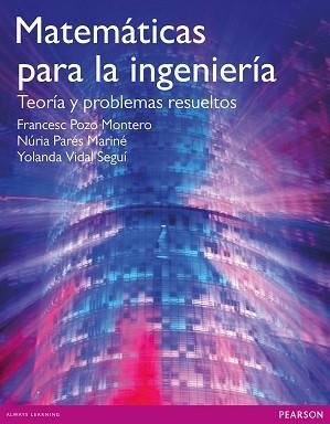 MATEMÁTICAS PARA LA INGENIERÍA | 9788415552413 | POZO MONTERO, FRANCESC | Llibreria L'Illa - Llibreria Online de Mollet - Comprar llibres online