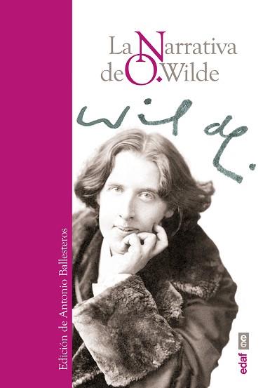 NARRATIVA DE O.WILDE, LA | 9788441436541 | WILDE, OSCAR