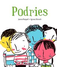 PODRIES (CATALAN) | 9788416003822 | RASPALL, JOANA