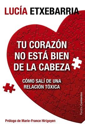 TU CORAZÓN NO ESTÁ BIEN DE LA CABEZA | 9788449329197 | ETXEBARRIA, LUCIA | Llibreria L'Illa - Llibreria Online de Mollet - Comprar llibres online