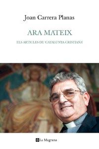 ARA MATEIX | 9788482649740 | CARRERA PLANA, JOAN | Llibreria L'Illa - Llibreria Online de Mollet - Comprar llibres online