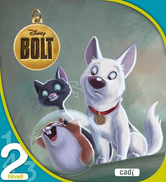 BOLT. NIVELL 2. | 9788447460021 | WALT DISNEY COMPANY | Llibreria L'Illa - Llibreria Online de Mollet - Comprar llibres online
