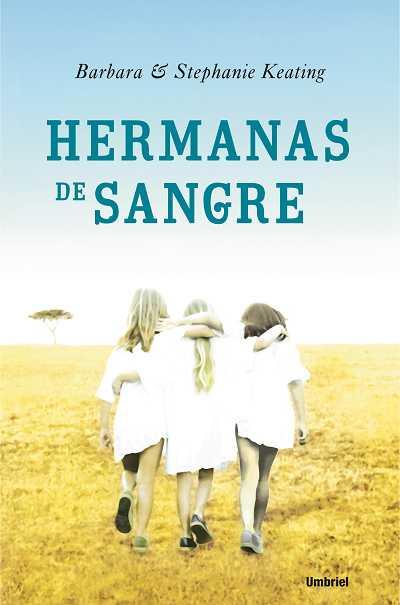 HERMANAS DE SANGRE | 9788489367319 | KEATING,BARBARA I STEPHANIE | Llibreria L'Illa - Llibreria Online de Mollet - Comprar llibres online