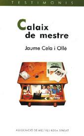 CALAIX DE MESTRE | 9788489149953 | CELA, JAUME | Llibreria L'Illa - Llibreria Online de Mollet - Comprar llibres online