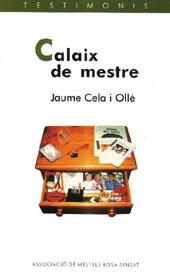 CALAIX DE MESTRE | 9788489149953 | CELA, JAUME