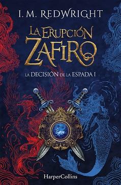 ERUPCIÓN ZAFIRO, LA | 9788410646100 | REDWRIGHT, I. M. | Llibreria L'Illa - Llibreria Online de Mollet - Comprar llibres online
