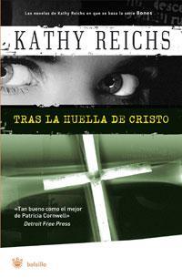 TRAS LA HUELLA DE CRISTO | 9788498671391 | REICHS, KATHY