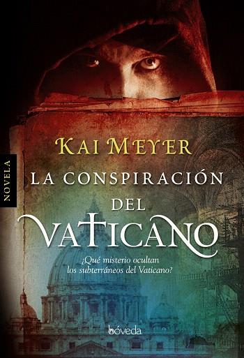 CONSPIRACIÓN DEL VATICANO, LA | 9788493668402 | MEYER, KAI | Llibreria L'Illa - Llibreria Online de Mollet - Comprar llibres online