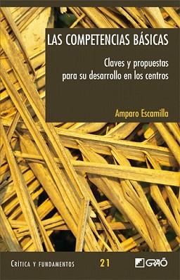 COMPETENCIAS BASICAS, LAS | 9788478276370 | ESCAMILLA, AMPARO | Llibreria L'Illa - Llibreria Online de Mollet - Comprar llibres online