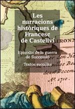 NARRACIONS HISTÒRIQUES DE FRANCESC DE CASTELLVÍ, LES | 9788439392040 | MORALES MONTOYA, MERCÈ