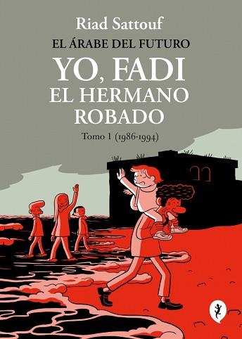 YO  FADI EL HERMANO ROBADO 1 | 9788419981257 | SATTOUF, RIAD | Llibreria L'Illa - Llibreria Online de Mollet - Comprar llibres online