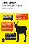 INDEPENDENCIA | 9788496499393 | MAYORAL, JORDI | Llibreria L'Illa - Llibreria Online de Mollet - Comprar llibres online