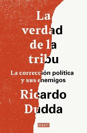 VERDAD DE LA TRIBU, LA | 9788499929149 | DUDDA, RICARDO | Llibreria L'Illa - Llibreria Online de Mollet - Comprar llibres online