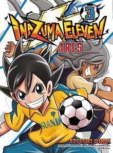 INAZUMA ELEVEN ARES Nº 3 | 9791387780128 | OHBA, ATSUSHI | Llibreria L'Illa - Llibreria Online de Mollet - Comprar llibres online