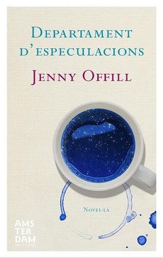 DEPARTAMENT D'ESPECULACIONS | 9788415645597 | OFFILL, JENNY | Llibreria L'Illa - Llibreria Online de Mollet - Comprar llibres online