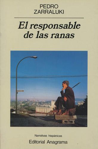 EL RESPONSABLE DE LAS RANAS | 9788433917980 | ZARRALUKI, PEDRO | Llibreria L'Illa - Llibreria Online de Mollet - Comprar llibres online