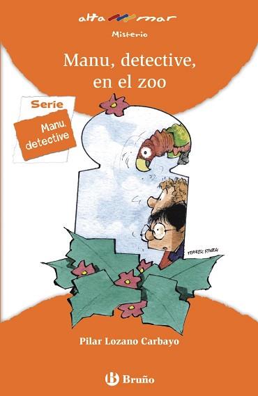 MANU DETECTIVE EN EL ZOO | 9788421678602 | LOZANO CARBAYO, PILAR