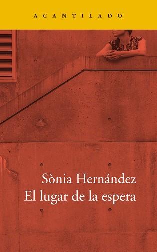 LUGAR DE LA ESPERA, EL | 9788417346751 | HERNÁNDEZ, SÒNIA | Llibreria L'Illa - Llibreria Online de Mollet - Comprar llibres online