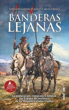 BANDERAS LEJANAS | 9788441442672 | MARTÍNEZ LAÍNEZ, FERNANDO/CANALES TORRES, CARLOS | Llibreria L'Illa - Llibreria Online de Mollet - Comprar llibres online