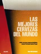 MEJORES CERVEZAS DEL MUNDO, LAS | 9788480768931 | MCFARLAND, BEN | Llibreria L'Illa - Llibreria Online de Mollet - Comprar llibres online