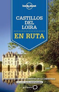 EN RUTA. CASTILLOS DEL LOIRA | 9788408140917 | ALEXIS AVERBUCK/OLIVER BERRY/JEAN-BERNARD CARILLET/GREGOR CLARK | Llibreria L'Illa - Llibreria Online de Mollet - Comprar llibres online