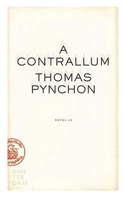 A CONTRALLUM | 9788493718305 | PYNCHON, THOMAS | Llibreria L'Illa - Llibreria Online de Mollet - Comprar llibres online
