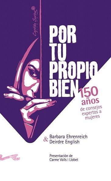 POR TU PROPIO BIEN | 9788493770921 | EHRENREICH, BARBARA : ENGLISH, DEIDRE