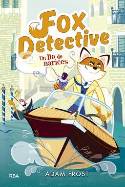 FOX DETECTIVE 2: UN LIO DE NARICES | 9788427209985 | FROST , ADAM | Llibreria L'Illa - Llibreria Online de Mollet - Comprar llibres online