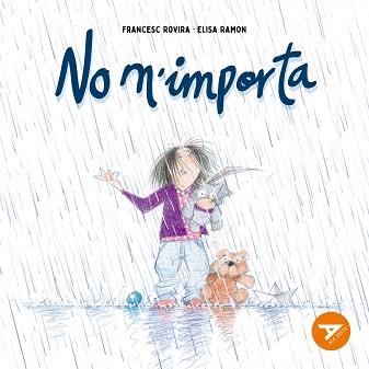 NO M'IMPORTA | 9788447949311 | RAMON BOFARULL, ELISA | Llibreria L'Illa - Llibreria Online de Mollet - Comprar llibres online